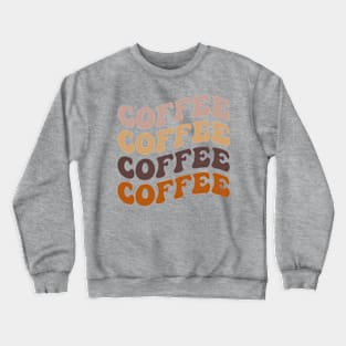 Coffee Lover Gift Ideas. Crewneck Sweatshirt